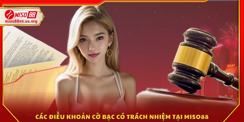 Quy định và nguyên tắc về việc chơi có trách nhiệm